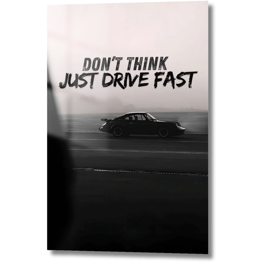 Drive Fast